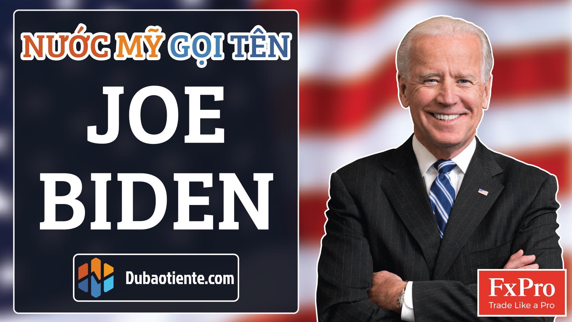 [ BẢN TIN DỰ BÁO TIỀN TỆ ] Nước Mỹ Gọi Tên Joe Biden, Toàn Thế Giới Hướng Về Cuộc Bầu Cử Tổng Thống
