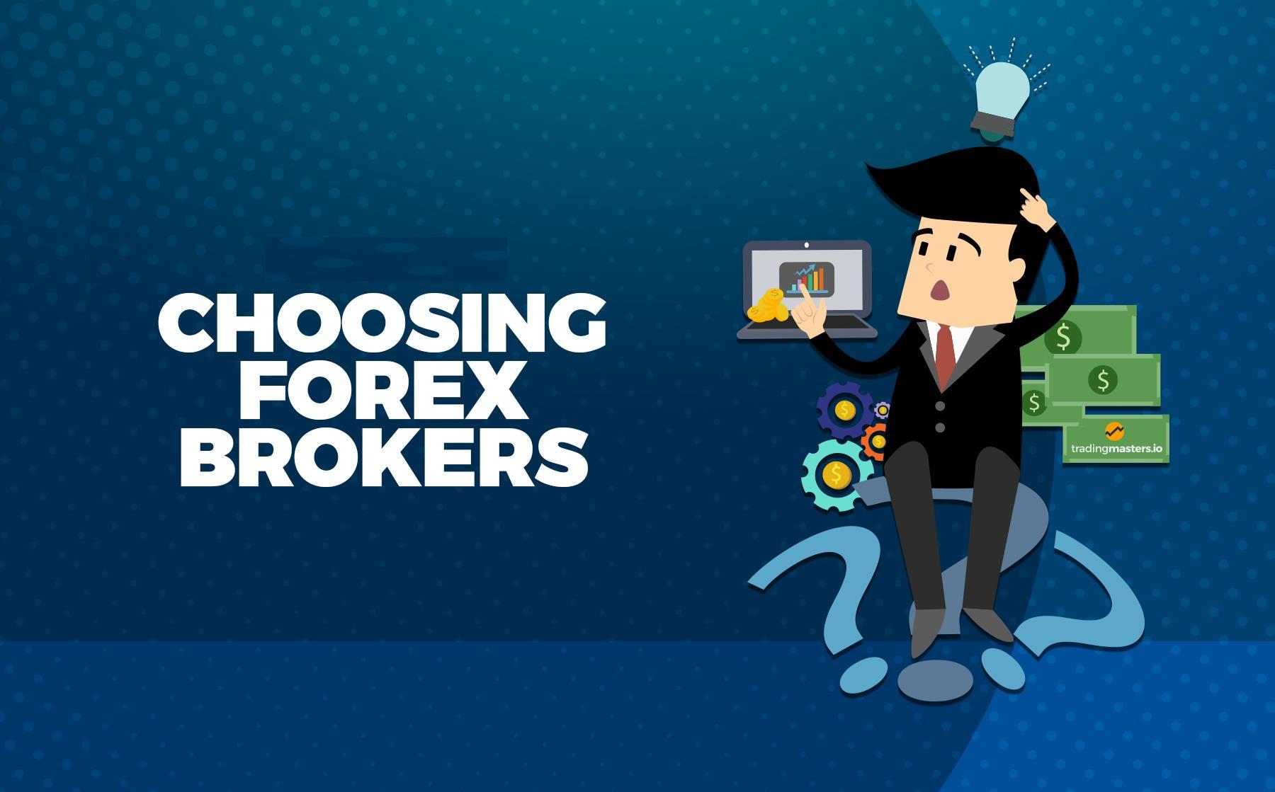 Tất tần tật những gì bạn cần biết về các nhà môi giới (Brokers) trên thị trường Forex