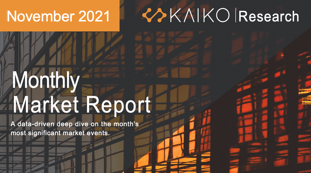 KAIKO Reseach – Báo cáo chuyên sâu về thị trường crypto tháng 11/2021