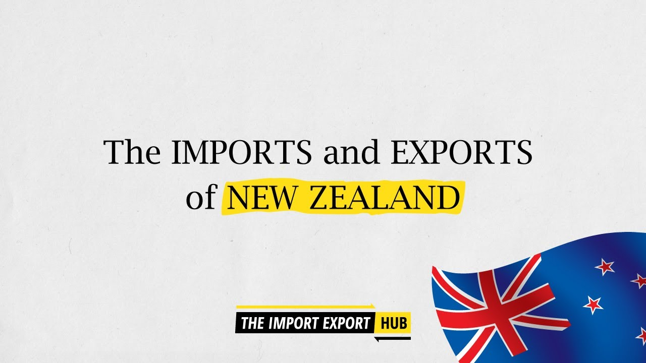 New Zealand's Imports and Exports (2021) - YouTube
