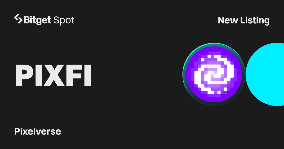 Bitget mang Hệ sinh thái Game Telegram - Pixelverse (PIXFI) đến PoolX và Thị trường Spot Bitget mang Hệ sinh thái Game Telegram - Pixelverse (PIXFI) đến PoolX và Thị trường Spot